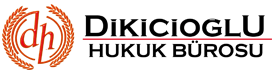 Antalya Avukat| Dikicioğlu Hukuk Bürosu |Antalya | 2022